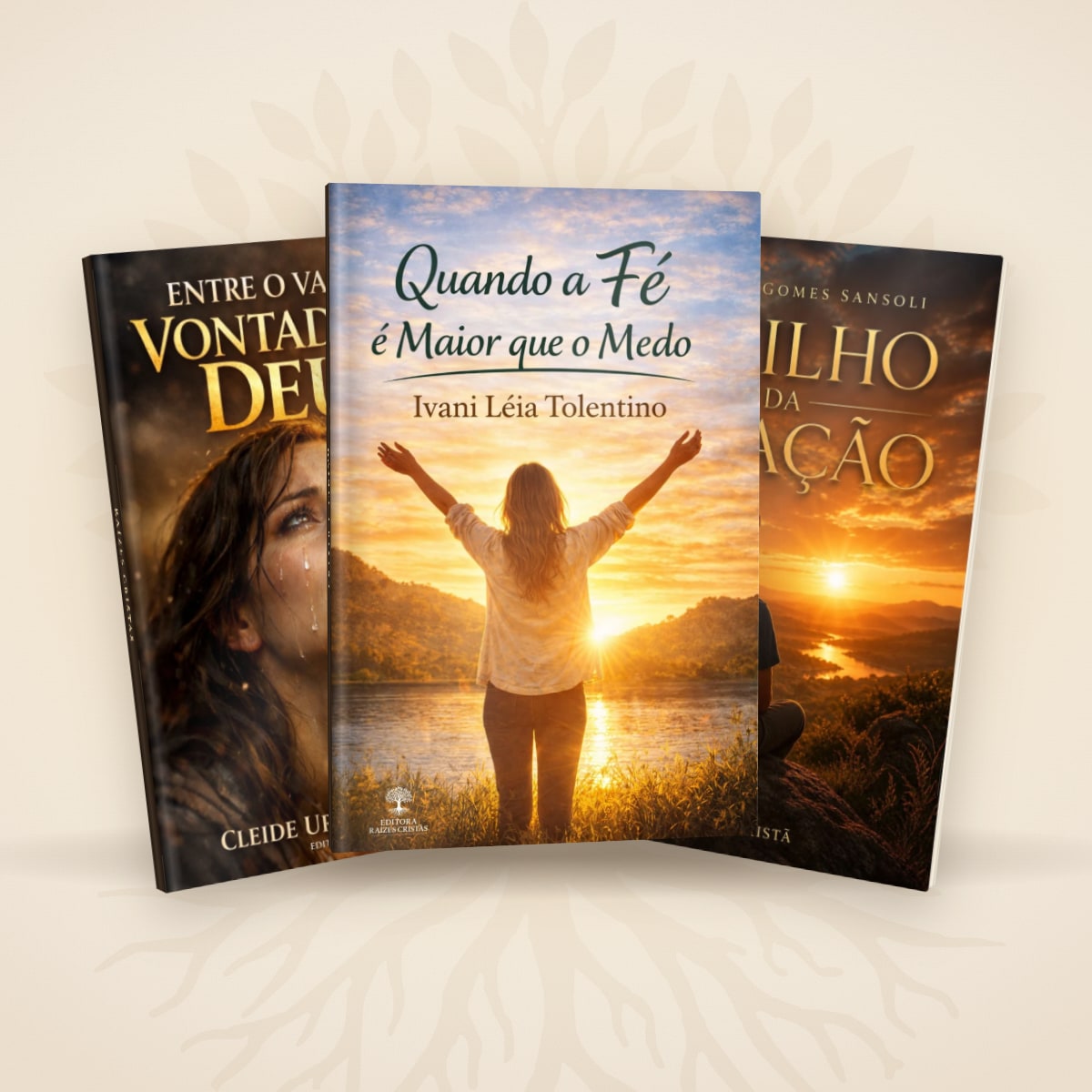 Combo Fé na Prova: Quando a Fé é Maior que o Medo, O Filho da Oração e Entre o Vale e a Vontade de Deus