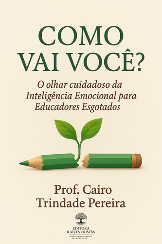 Capa do livro Como Vai Você, Educador? — livro físico