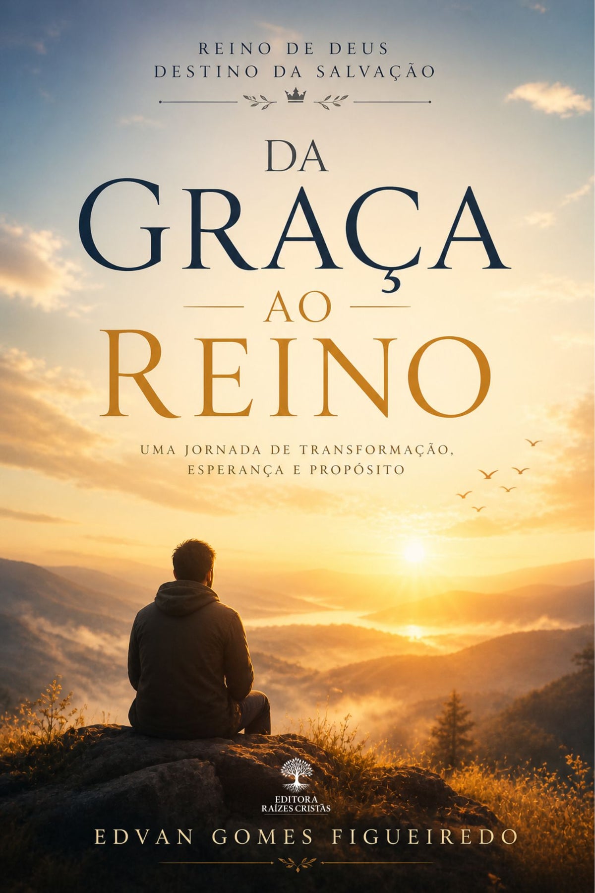 Capa do livro Da Graça ao Reino — livro físico