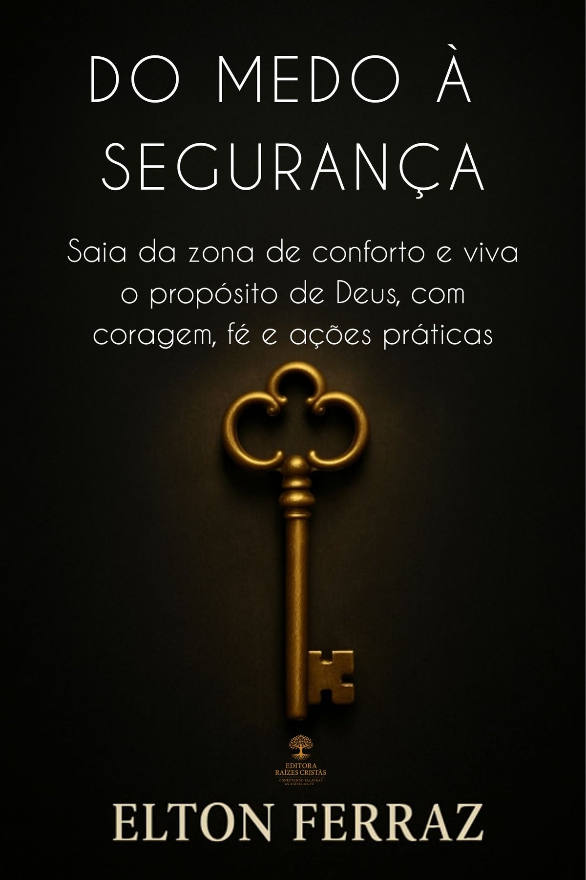 Capa do livro Do Medo à Segurança — e-book