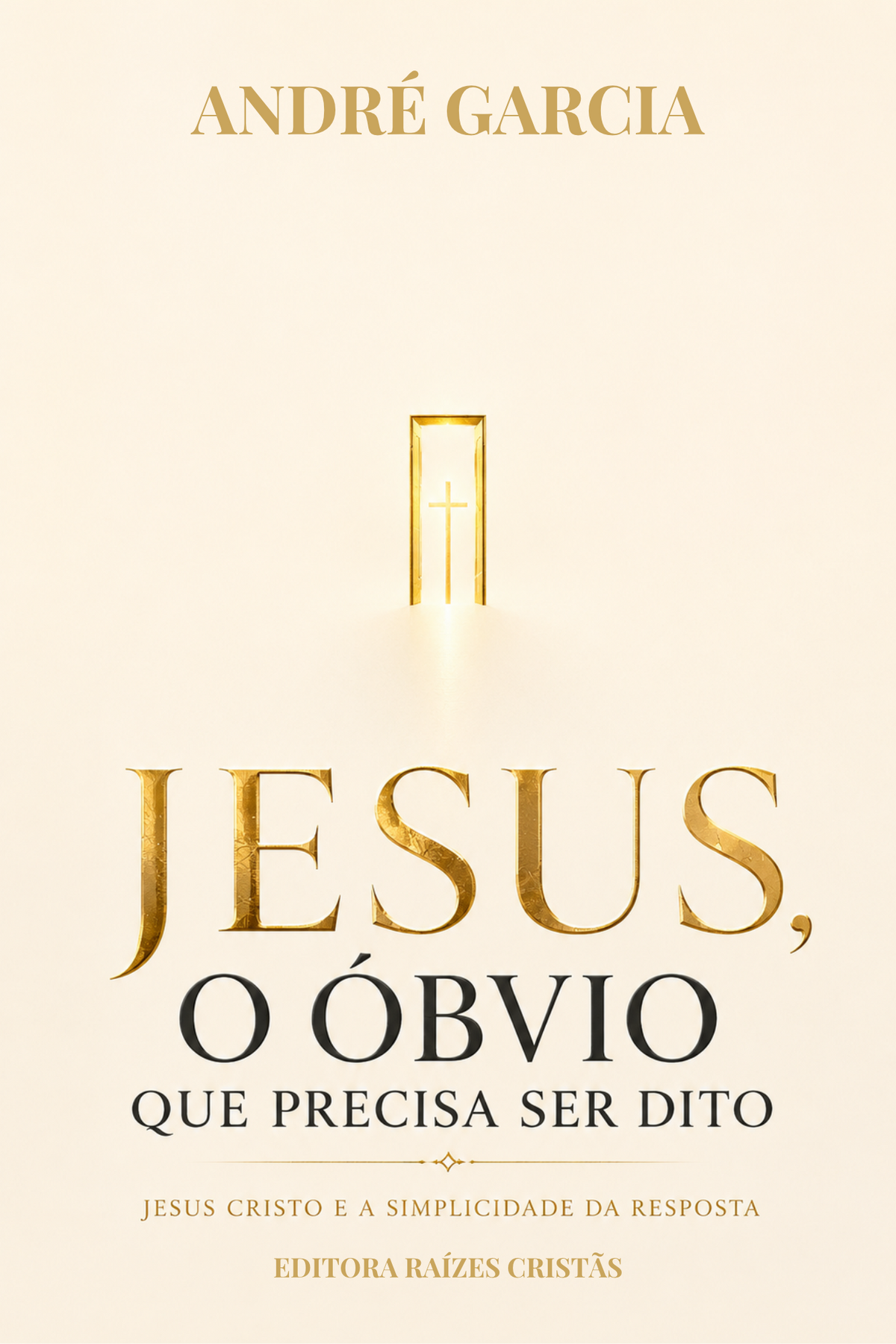 Capa do livro Jesus, o Óbvio que Precisa Ser Dito — livro físico