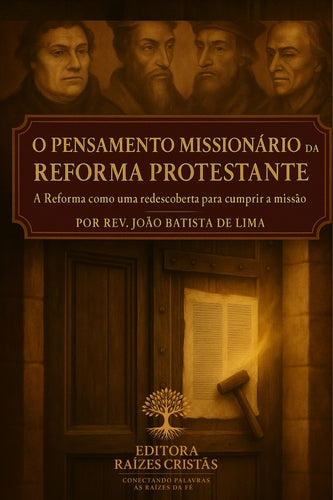 Capa do livro O Pensamento Missionário da Reforma Protestante — e-book