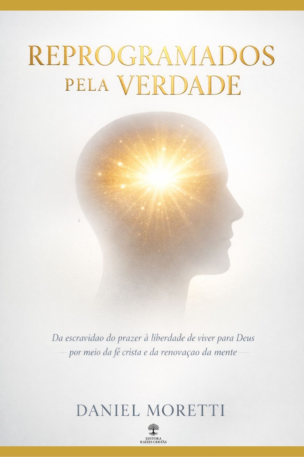Capa do livro Reprogramados pela Verdade — livro físico