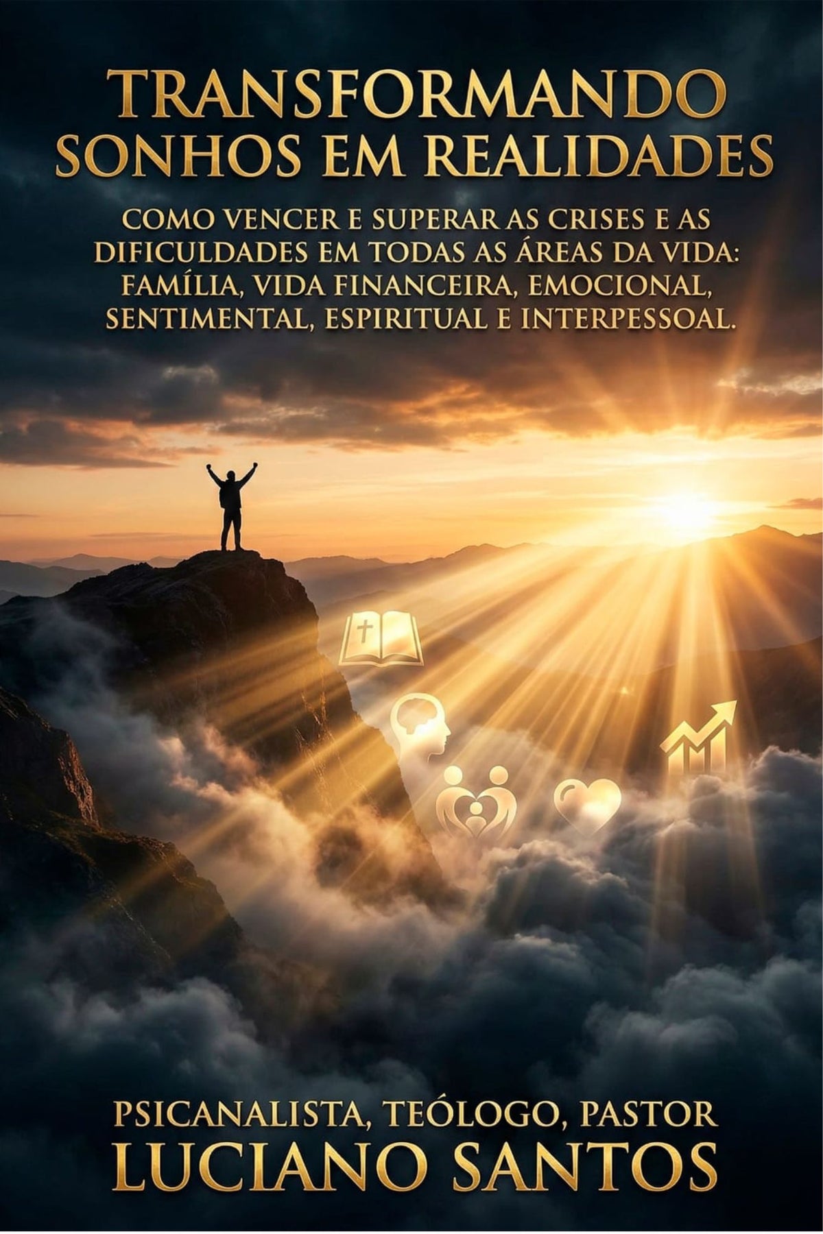 Capa do livro Transformando Sonhos em Realidades — e-book